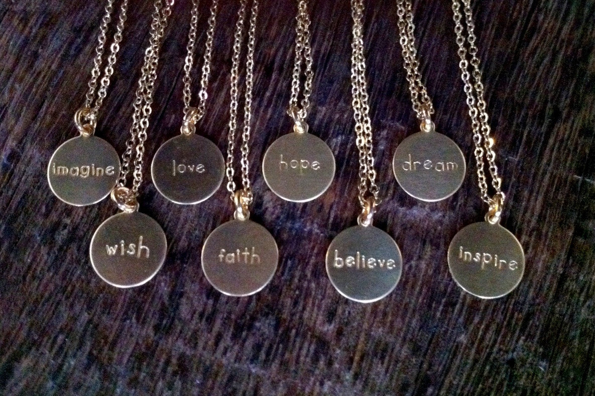 Inspirational Word Necklace - Dream, Wish, Faith, Believe, Inspire, Imagine, Love, Hope - Gwen Delicious Jewelry Designs